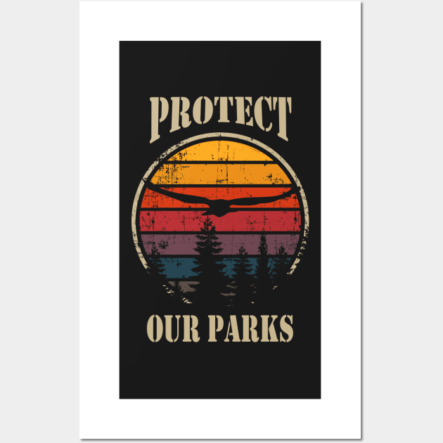 PROTECT OUR PARKS Wall Art by HomeCoquette